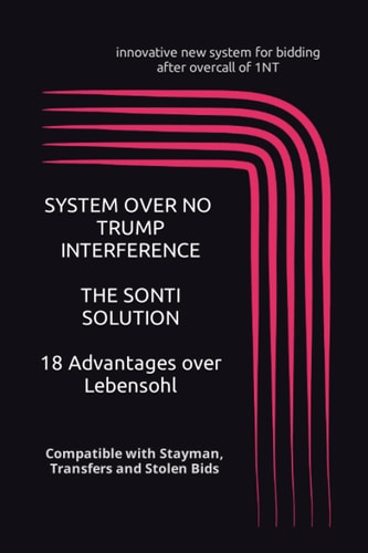 System Over No Trump Interference The Sonti Solution