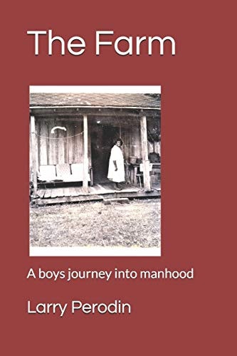 The Farm A Boys Journey Into Manhood