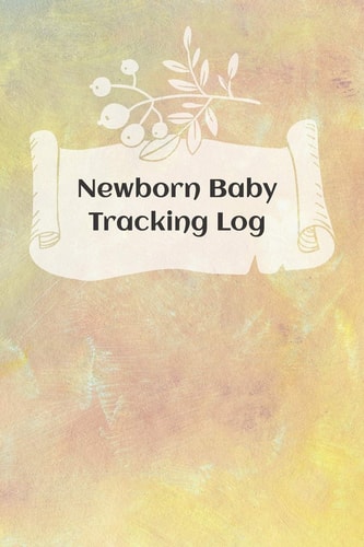 Newborn Baby Schedule Tracking Sheets for Eating, Napping and Diaper Changes with Emergency Contacts and Health Record
