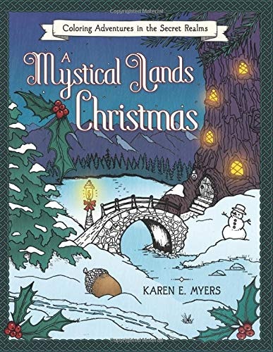 A Mystical Lands Christmas Coloring Adventures in the Secret Realms