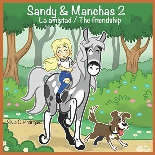 Sandy and Manchas 2 La Amistad / the Friendship