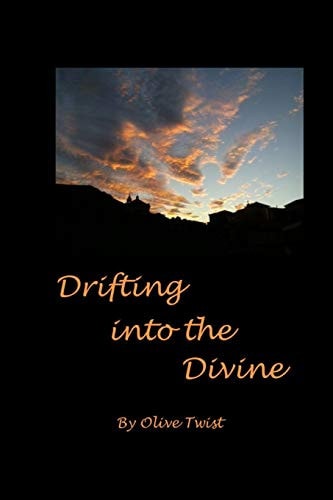 Drifting Into the Divine