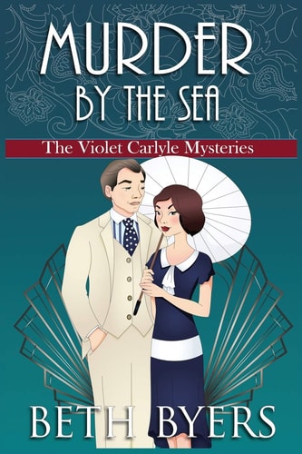 Murder by the Sea A Violet Carlyle Cozy Historical Mystery
