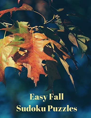 Easy Fall Sudoku Puzzles 360 Easy Sudoku Puzzles for Kids & Adults