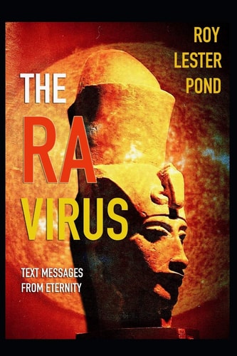 The Ra Virus Text Messages from Eternity