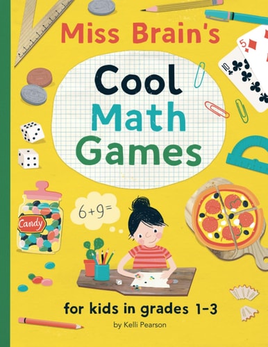 Miss Brain's Cool Math Games For Kids in Grades 1-3