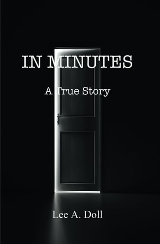 In Minutes A True Story