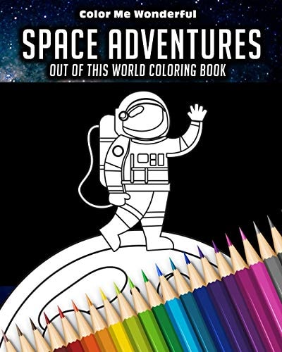 Space Adventures Out Of This World Coloring Book 8"x10" (25cm X 20cm) Coloring Book Featuring Robots, Astronauts, Planets, Rockets, and Space Ships Gift For Boys, Girls Or Adults