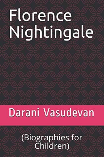 Florence Nightingale (Biographies for Children)