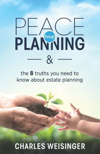 Peace Through Planning The 8 Truths You Need to Know About Estate Planning
