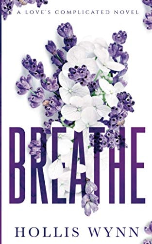 Breathe A Love's Complicated Novel
