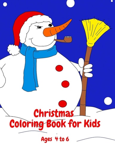 Christmas Coloring Book for Kids Ages 4 To 6