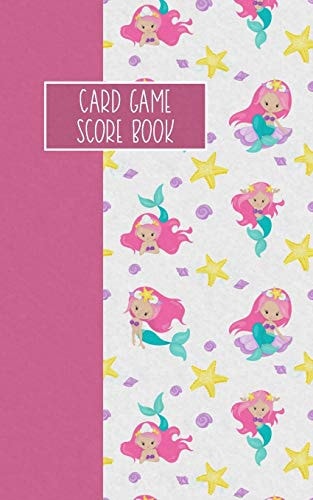 Card Game Score Book For Tracking Your Favorite Games - Mermaids