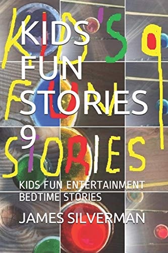 Kids Fun Stories 9 Kids Fun Entertainment Bedtime Stories