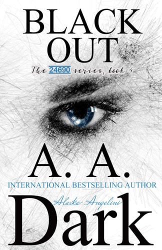 Black Out (24690 Series, Book 4)