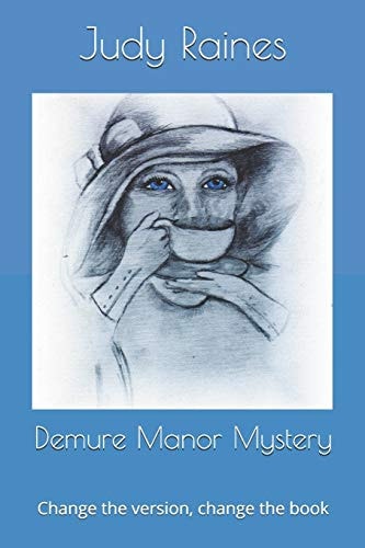 Demure Manor Mystery Change the Version, Change the Book