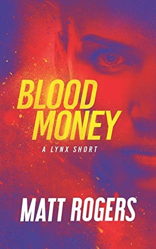 Blood Money A Lynx Thriller
