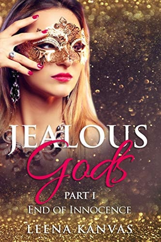 Jealous Gods Part 1 - End of Innocence