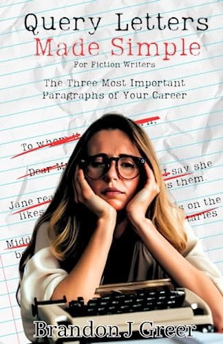 Query Letters Made Simple Creating a Recipe for Success