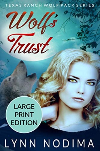 Wolf's Trust Texas Ranch Wolf Pack: Large Print