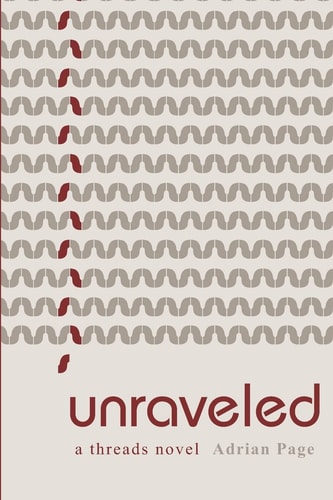 Unraveled