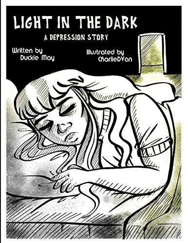 Light In The Dark A Depression Story
