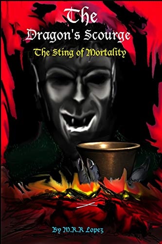 The Dragon's Scourge The Sting of Mortality