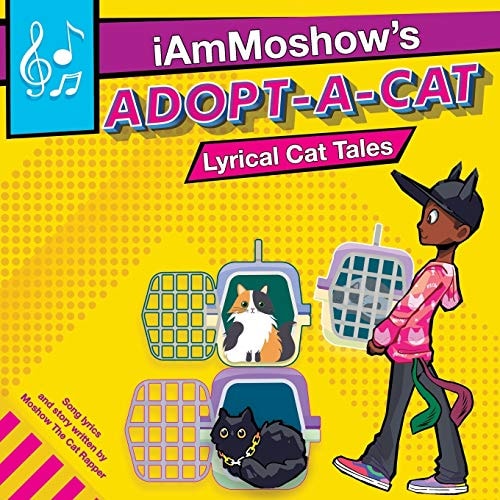 Adopt a Cat IAmMoshow's Lyrical Cat Tales