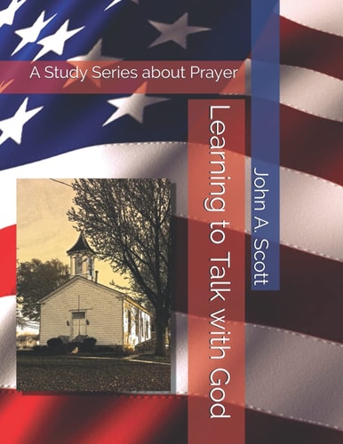 Learning to Talk with God A Study Series about Prayer