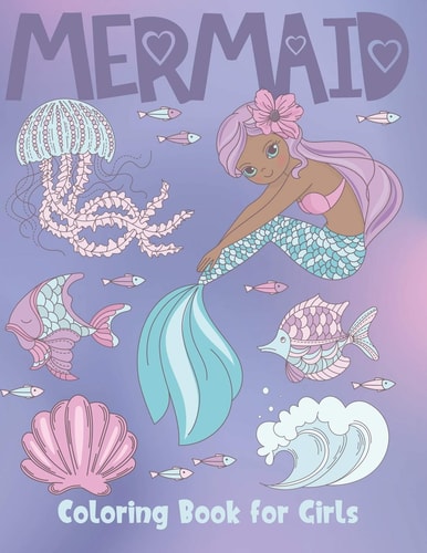 Mermaid Coloring Book For Girls Cute Nautical Themed Color, Dot to Dot, and Word Search Puzzles Provide Hours of Fun For Creative Young Children