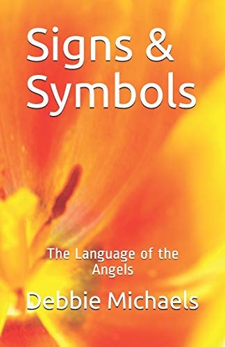 Signs & Symbols The Language of the Angels