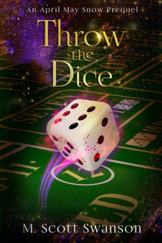 Throw the Dice : April May Snow Psychic Mystery #3 'Throw The' Series 3