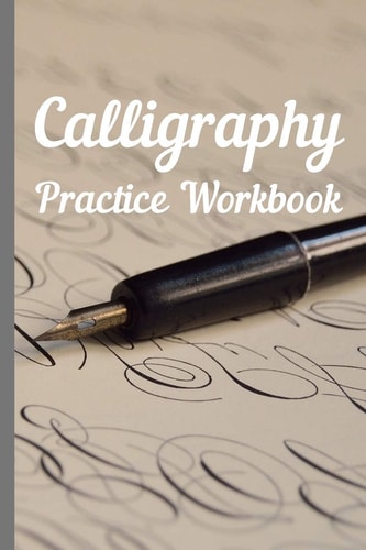 Calligraphy Practice Workbook 6x9 50 Paged Calligraphy Practice Notebook Exercise Book - 25 Pages of Slant Grid and 25 Pages for Calligraphy Design Patterns for Practice