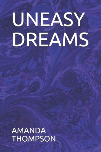 Uneasy Dreams