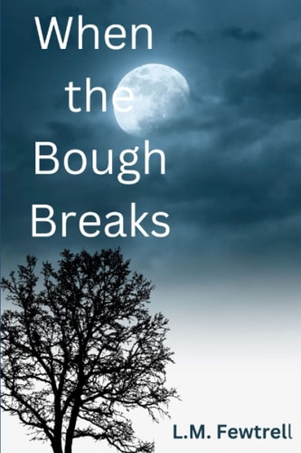 When the Bough Breaks