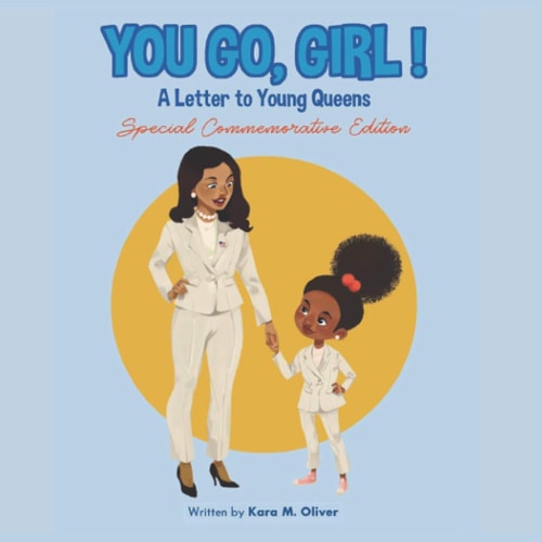 You Go, Girl! A Letter to Young Queens
