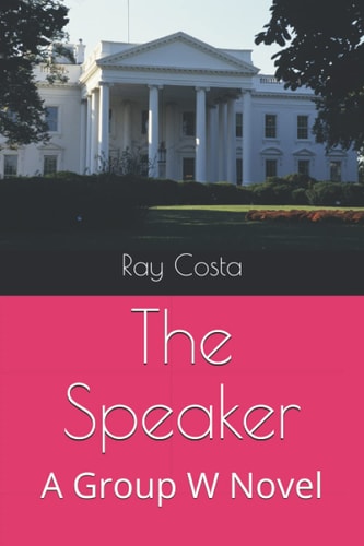 The Speaker A Group W Novel