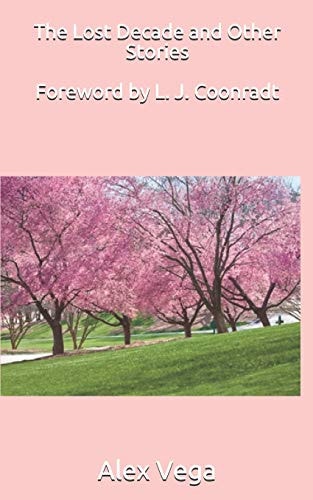 The Lost Decade and Other Stories