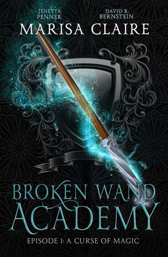 Broken Wand Academy Episode 1: a Curse of Magic