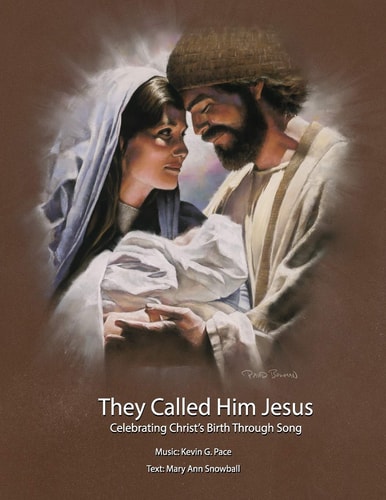 They Called Him Jesus Celebrating Christ's Birth Through Song