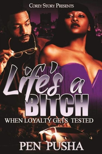 Life's a Bitch