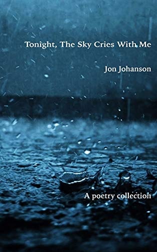 Tonight The Sky Cries With Me