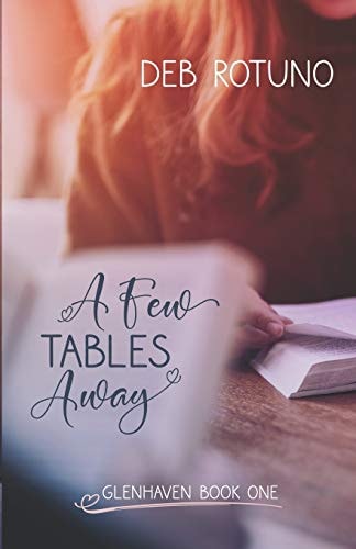 A Few Tables Away Glenhaven Book One