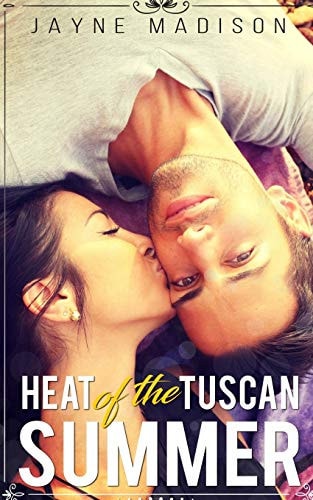 Heat of the Tuscan Summer (an Erotic Romance Novel)