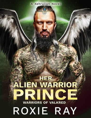Her Alien Warrior Prince A Sci-Fi Alien Romance Xehrulian World Novel