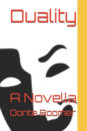 Duality A Novella