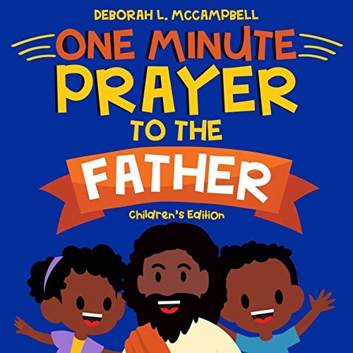 One Minute Prayer to The Father Children's Edition Prayer Book for African American Kids