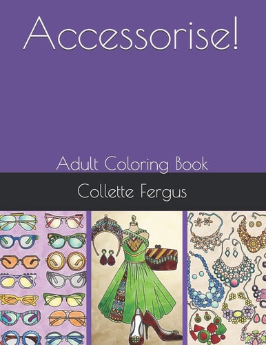 Accessorise! Adult Coloring Book