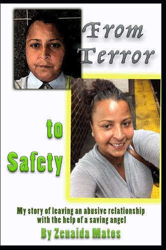 From Terror to Safety My Story of Leaving an Abusive Relationship with the Help of a Saving Angel
