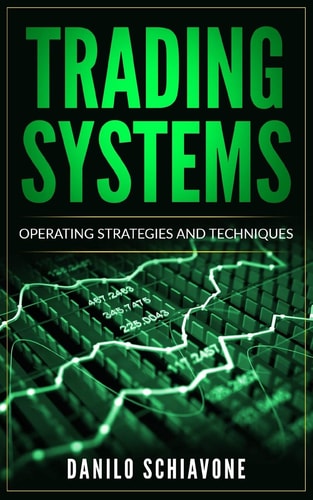 Trading Systems Operating Strategies and Techniques